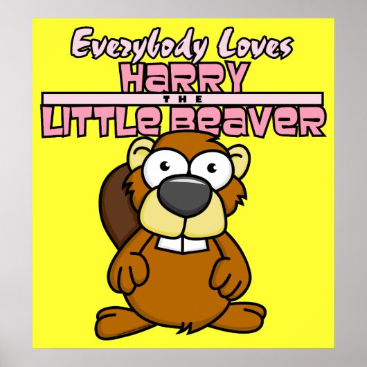 Harry Little Beaver Poster (Voorkant)