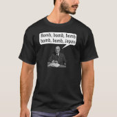 Harry Truman chante la bombe Japon - le T-shirt (Devant)
