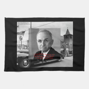Harry Truman “Gaf Geen Klere” Wijsheid Quote Over Theedoek