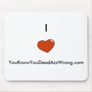 hart, ik , YouKenYouDeadAzzWrong.com Muismat