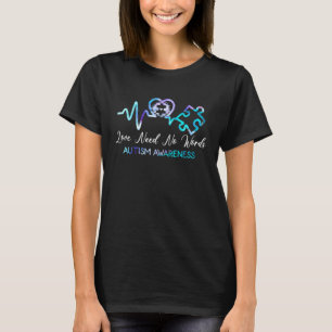 Hart Liefde Autisme Bewustzijn Heeft Geen Woorden T-shirt