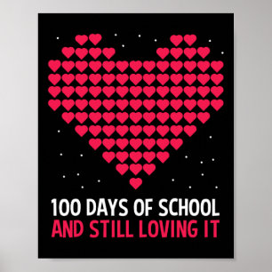 Hart Love 100 Days of School Gift for Teacher Stu Poster