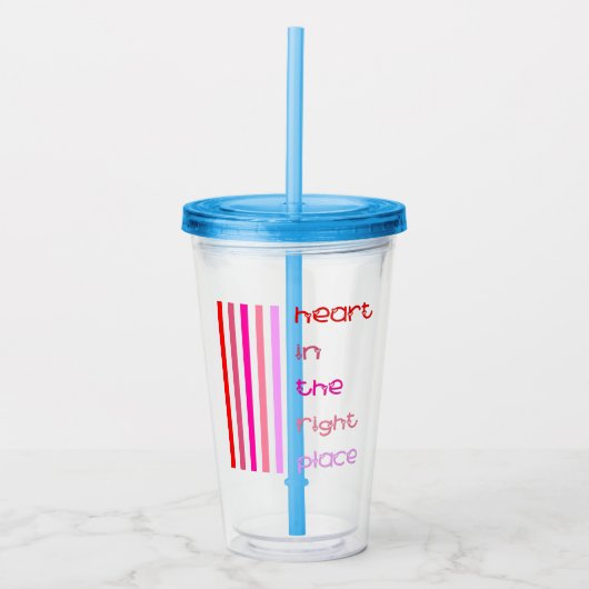 Hart op de juiste plaats acryl drinkbeker (Voorkant)