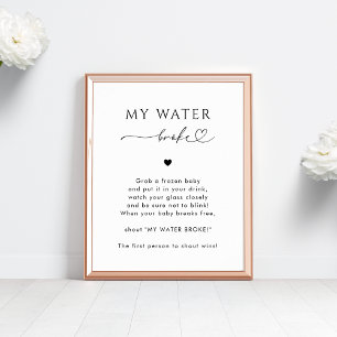 Hart Script Mijn Water Broke Baby shower Game Sign Poster