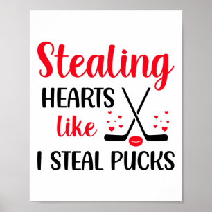 Hart stelen zoals ik puck steel Valentijnsdag H Poster