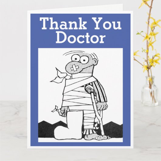 Hartelijk dank, dokter - Man met blandages op kruk Kaart (Gele Bloem)