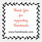 Hartelijk dank voor de ondersteuning van Handmade Vierkante Sticker (Voorkant)