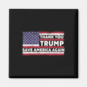 Hartelijk dank voor de Trump Save America Support Magneet