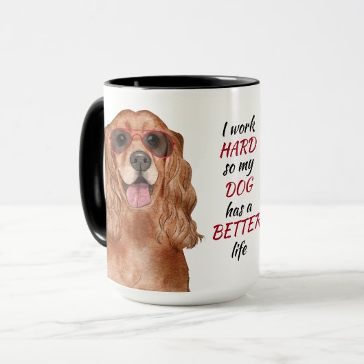 Hartelijk werk voor mijn Cocker Spaniel Dog Mok (Voorkant links)