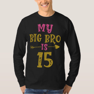 Harten 15e verjaardag voor grote broer van zus Bro T-shirt