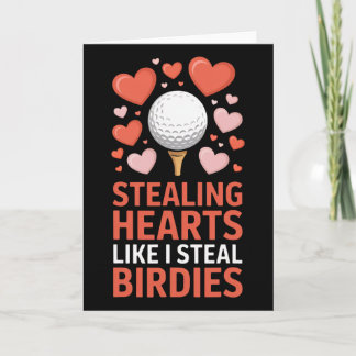 Hartendief - Steel Birdies Schattig Golf Valentin Kaart