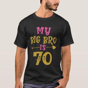 Hartens 70e verjaardag voor grote broer van zus Br T-shirt