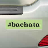 Hashtag Bachata Bumpersticker (Op auto)