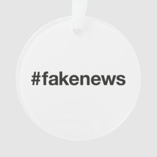 Hashtag FAKE NEWS