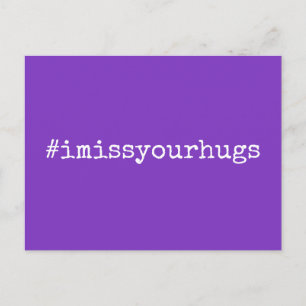 Hashtag I Miss Your Hugs White op Bright Paars Briefkaart