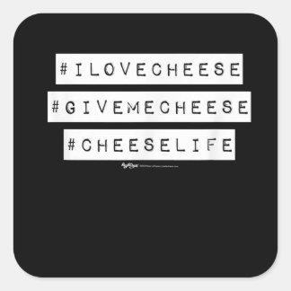 Hashtag Ik hou van kaas Geef me kaas Vierkante Sticker