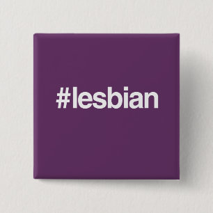 HASHTAG LESBIAN VIERKANTE BUTTON 5,1 CM