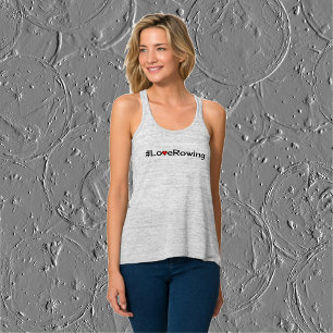 Hashtag Love Rowing slogan Tanktop