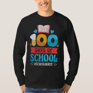 Hashtag Schoolnurse Happy 100 days of school Nurse T-shirt
