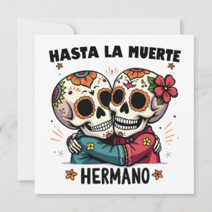 Hasta La Muerte Hermano Dag van de Dood Save The Date