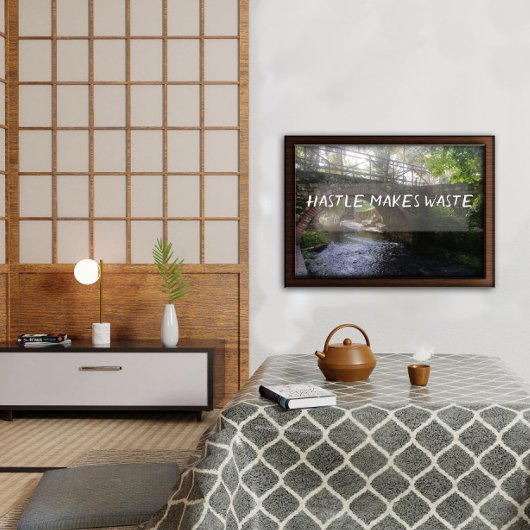 Hastle fait des déchets proverbe pont poster