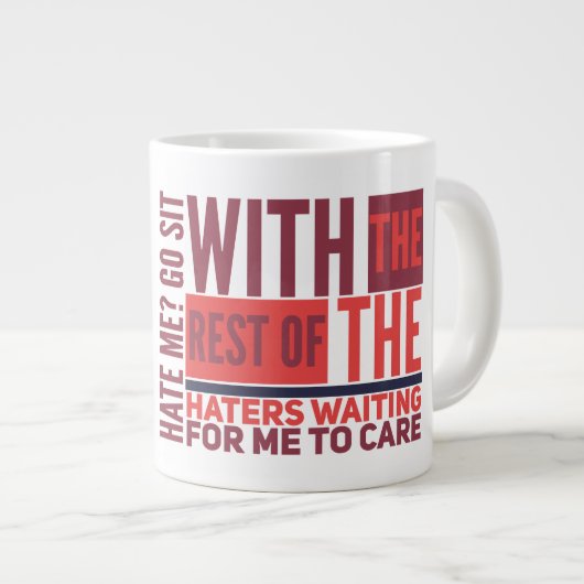 Hate - Cadeau Jumbo Mug (Devant droit)