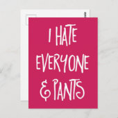 Hate Iedereen & Pants Funny Quote Briefkaart (Voorkant / Achterkant)