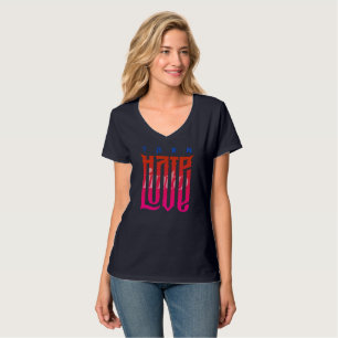 Hate in Love veranderen   Vrouwen V-Neck T-shirt