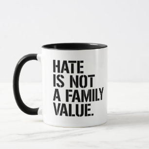 Hate is geen familiewaarde mok