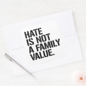 Hate is geen familiewaarde vierkante sticker (Envelop)