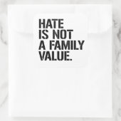 Hate is geen familiewaarde vierkante sticker (Tas)