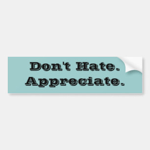 Hate niet. bumpersticker