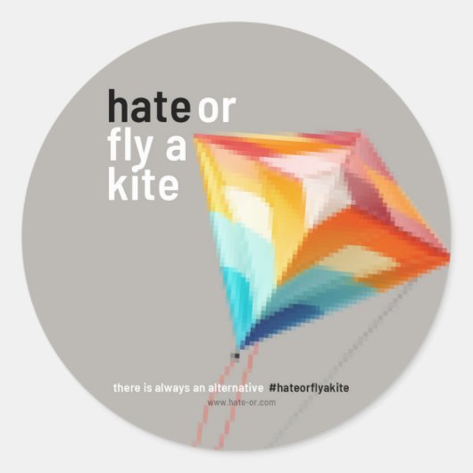 Hate or Fly a Kite Ronde Sticker (Voorkant)