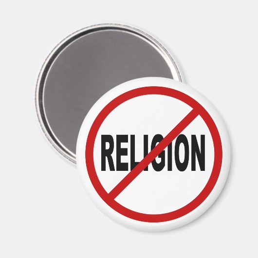 Hate Religion/No Religion Allowed Sign Statement Magneet (Voorkant / Achterkant)