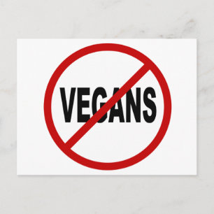 Hate Vegans/No Vegans Allowance Sign Statement Briefkaart