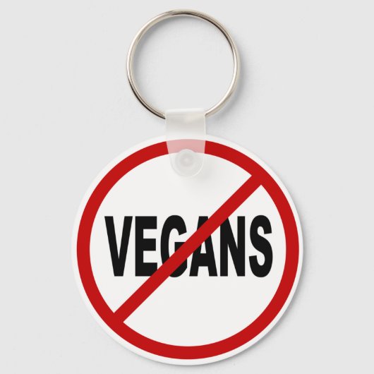 Hate Vegans/No Vegans Allowance Sign Statement Sleutelhanger (Voorkant)