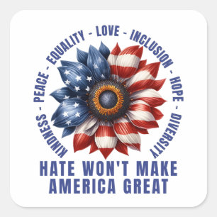 Hate Won maakt Amerika niet geweldig Vierkante Sticker