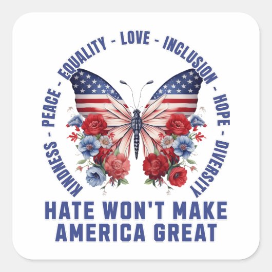 Hate Won maakt Amerika niet geweldig Vierkante Sticker (Voorkant)
