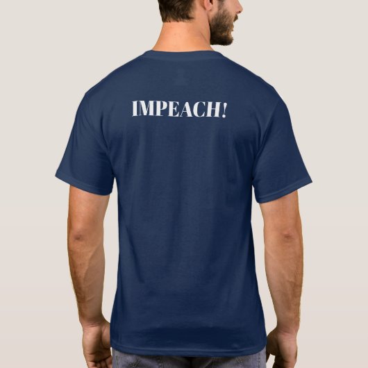 HATE ZAL ONS NIET GROOT MAKEN! Impeach T-shirt (Achterkant)