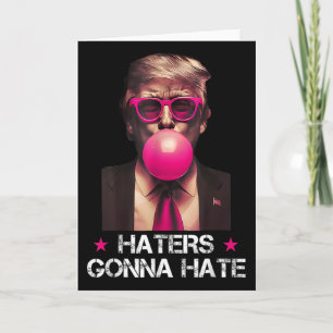 Hatende zullen haten Funny Trump Bubble Gum Donald Kaart