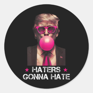 Hatende zullen haten Funny Trump Bubble Gum Donald Ronde Sticker