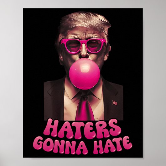 Haters gaan een hekel hebben aan grappige Trump Bu Poster (Voorkant)