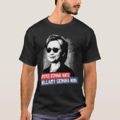 HATERS GONNA HATE HILLARY GONNA WIN T-SHIRT (Voorkant)