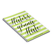 Haters Gonna Hate | Modern Notitieboek voor kallig (Rechterzijde)