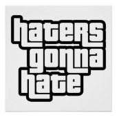 Haters gonna hate perfect poster (Voorkant)