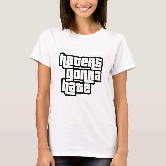 Haters gonna hate t-shirt (Voorkant)