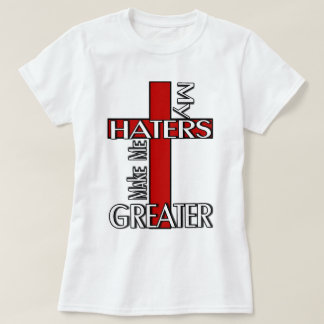 Haters maken me groter t-shirt