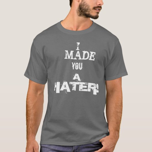 HATERS! T-SHIRT (Voorkant)