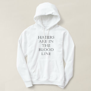 "Haters zijn in de bloedbaan" door Michael Crozz Hoodie