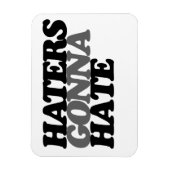 Haters zullen haten magneet (Verticaal)